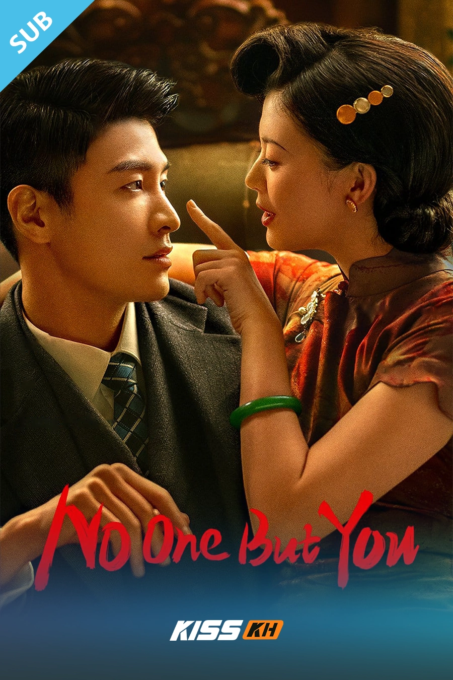 No One but You – Kisskh English Subtitle