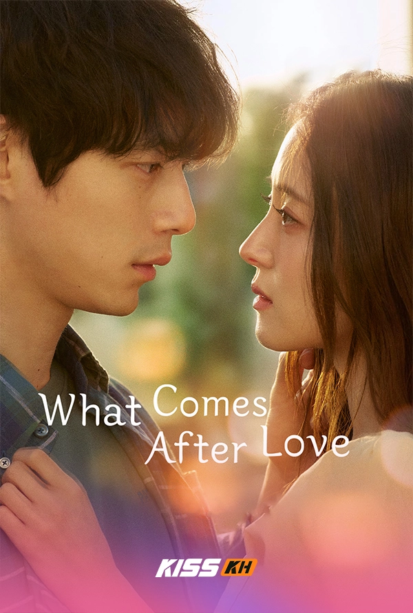 What Comes after Love